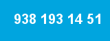 938 193 14 51 938 193 14 51